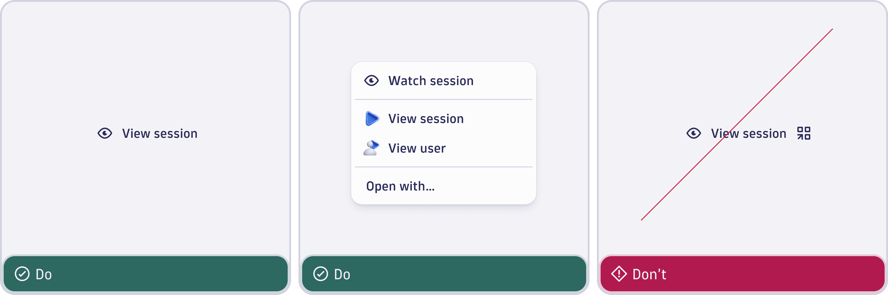 Three examples of icon usage in intent menus. Left (Do): a functional icon for "View session". Center (Do): a menu with functional icon for the add-on "Watch session" and app icons for "View session" and "View user" with "Open with..." fallback. Right (Don't): an intent icon incorrectly used as a suffix next to a functional icon.